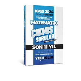 Yediiklim Yayınları - 2024 KPSS Genel Yetenek Lisans Matematik Konularına Göre Tamamı Çözümlü Çıkmış Sorular