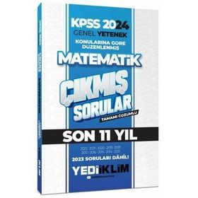 Yediiklim Yayınları - 2024 KPSS Genel Yetenek Lisans Matematik Konularına Göre Tamamı Çözümlü Çıkmış Sorular