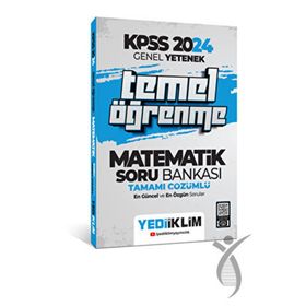 Yediiklim Yayınları 2024 KPSS Genel Yetenek Matematik Temel Öğrenme Tamamı Çözümlü Soru Bankası