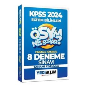 Yediiklim Yayınları - 2024 Kpss Ösym Ne Sorar Eğitim Bilimleri Tamamı Çözümlü 8 Fasikül Deneme