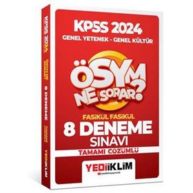 Yediiklim Yayınları 2024 KPSS Ösym Ne Sorar Genel Yetenek Genel Kültür Tamamı Çözümlü 8 Fasikül Deneme