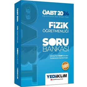 Yediiklim Yayınları 2024 - ÖABT Fizik Öğretmenliği Tamamı Çözümlü Soru Bankası