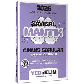 Yediiklim Yayınları 2026 AGS KPSS ALES DGS Sayısal Mantık Tamamı Çözümlü Çıkmış Sorular