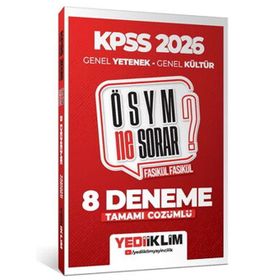 Yediiklim Yayınları 2026 KPSS ÖSYM Ne Sorar Genel Yetenek Genel Kültür Tamamı Çözümlü Fasikül 8 Deneme