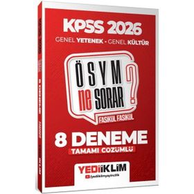 Yediiklim Yayınları 2026 KPSS ÖSYM Ne Sorar Genel Yetenek Genel Kültür Tamamı Çözümlü Fasikül 8 Deneme
