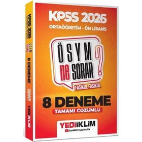 Yediiklim Yayınları 2026 KPSS ÖSYM Ne Sorar Ortaöğretim Ön Lisans Tamamı Çözümlü Fasikül 8 Deneme