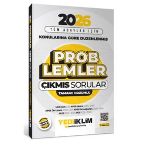 Yediiklim Yayınları 2026 Tüm Adaylar İçin Problemler Konularına Göre Düzenlenmiş Tamamı Çözümlü Çıkmış Sorular