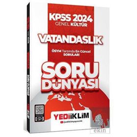 Yediiklim Yayınları - KPSS 2024 Genel Kültür Vatandaşlık Soru Dünyası
