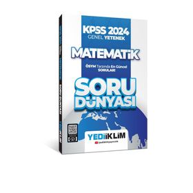 Yediiklim Yayınları - KPSS 2024 Genel Yetenek Matematik Soru Dünyası