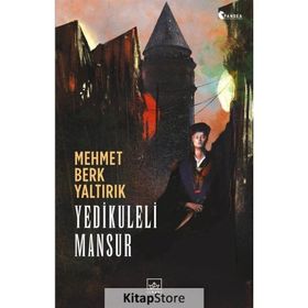 Yedikuleli Mansur - Mehmet Berk Yaltırık