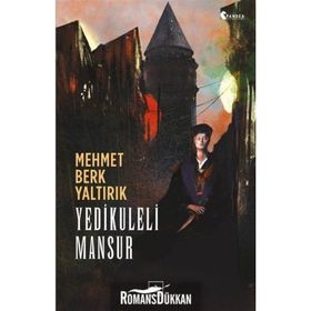 Yedikuleli Mansur - Mehmet Berk Yaltırık