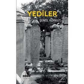 Yediler - Şenol Korkut