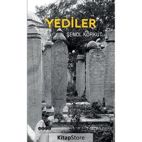 Yediler - Şenol Korkut