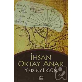 Yedinci Gün - İhsan Oktay Anar