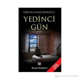 Yedinci Gün - Orhan Hançerlioğlu