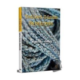 Yedinci Günün Sabahında - Ender Öndeş