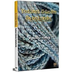 Yedinci Günün Sabahında - Ender Öndeş