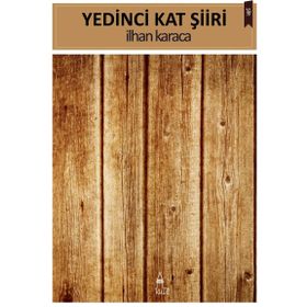 Yedinci Kat Şiiri - İlhan Karaca