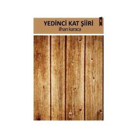 Yedinci Kat Şiiri - İlhan Karaca