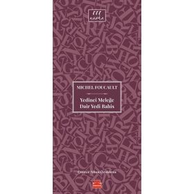Yedinci Meleğe Dair Yedi Bahis - Michel Foucault