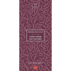 Yedinci Meleğe Dair Yedi Bahis - Michel Foucault