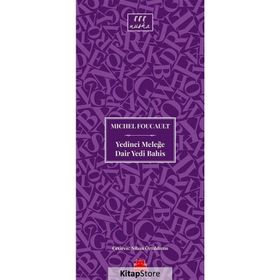 Yedinci Meleğe Dair Yedi Bahis - Michel Foucault