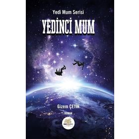Yedinci Mum - Gizem Çetin