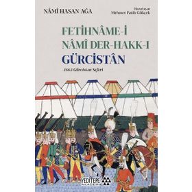 Yeditepe Akademi Fetihname-i Nami Der-Hakk-ı Gürcistan