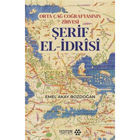 Yeditepe Akademi Orta Çağ Coğrafyasının Zirvesi Şerif El-İdrisi