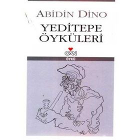 YEDITEPE ÖYKÜLERİ - ABIDIN DINO