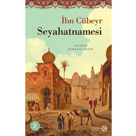 Yeditepe Yayınevi - İbn Cübeyr Seyahatnamesi