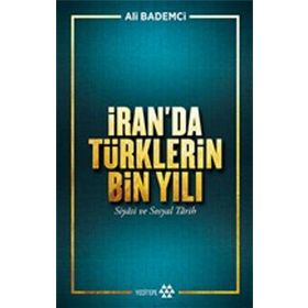 Yeditepe Yayınevi - İran'da Türklerin Bin Yılı
