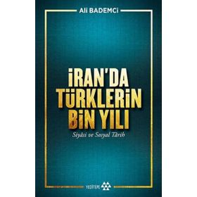 Yeditepe Yayınevi - İran'da Türklerin Bin Yılı