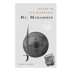 Yeditepe Yayınevi İslam'ın İlk Mareşalı: Hz.Muhammed