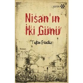Yeditepe Yayınevi - Nisan'ın İki Günü