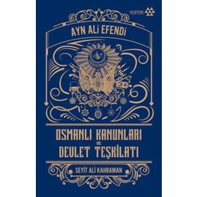 Yeditepe Yayınevi - Osmanlı Kanunları ve Devlet Teşkilatı