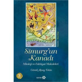 Yeditepe Yayınevi - Simurg'un Kanadı - Mitoloji ve Edebiyat Makaleleri - Ciltsiz