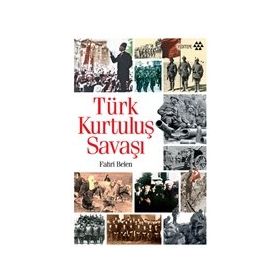 Yeditepe Yayınevi - Türk Kurtuluş Savaşı