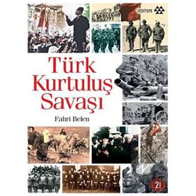 Yeditepe Yayınevi - Türk Kurtuluş Savaşı