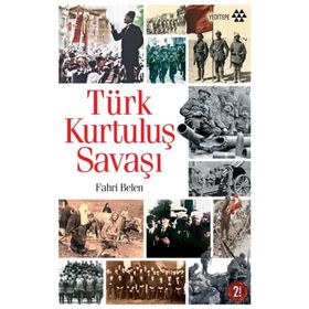 Yeditepe Yayınevi - Türk Kurtuluş Savaşı