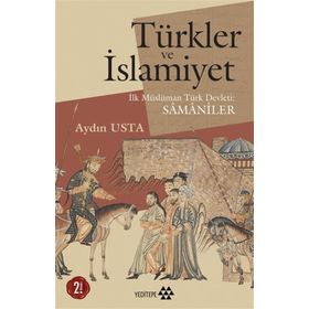 Yeditepe Yayınevi Türkler ve İslamiyet-İlk Müslüman Türk Devleti Samaniler