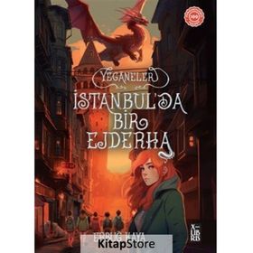 Yeganeler - İstanbul'da Bir Ejderha - Erbug Kaya
