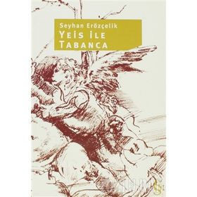 YEIS ILE TABANCA - SEYHAN ERÖZÇELİK
