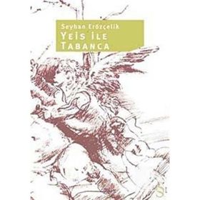 YEIS ILE TABANCA - SEYHAN ERÖZÇELİK
