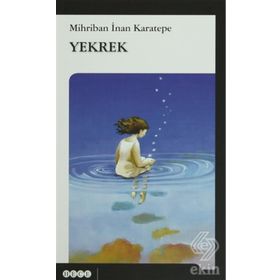 Yekrek - Mihriban İnan Karatepe