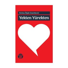 Yekten Yürekten - Amina Siljak Jesenkovic