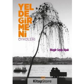 Yeldeğirmeni Öyküleri - Rüzgar Ceyda Alpak