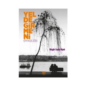 Yeldeğirmeni Öyküleri - Rüzgar Ceyda Alpak