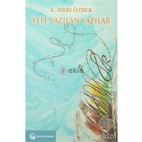 Yele Yazılan Yazılar - A. Sırrı Özbek