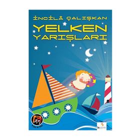 YELKEN YARIŞLARI - İNCİLÂ ÇALIŞKAN